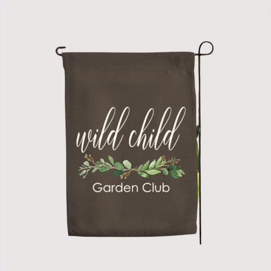Wild Child Garden Flag